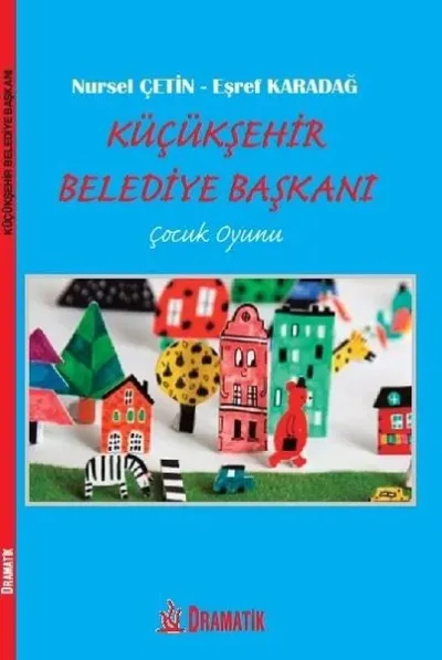 Küçükşehir Belediye Başkanı