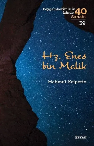 Hz. Enes bin Malik - Peygamberimiz'in İzinde 40 Sahabi/39