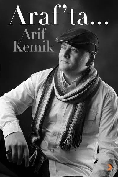 Araf’ta...
