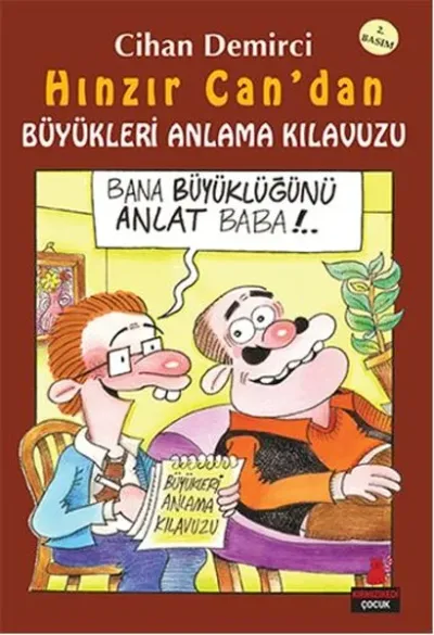 Hınzır Can'dan Büyükleri Anlama Kılavuzu