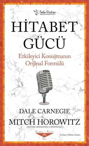 Hitabet Gücü - Etkileyici Konuşmanın Orijinal Formülü