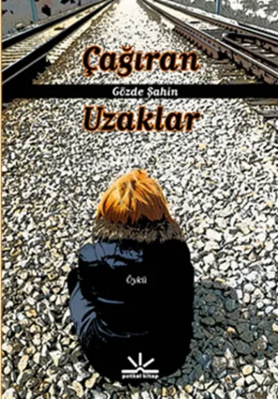 Çağıran Uzaklar
