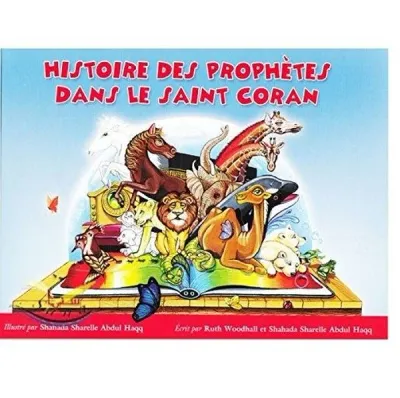 Histoire des Prophetes dans le Saint Coran - Peygamber Kıssaları