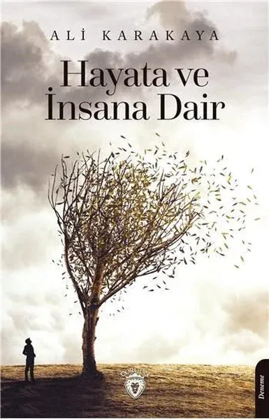 Hayata ve İnsana Dair