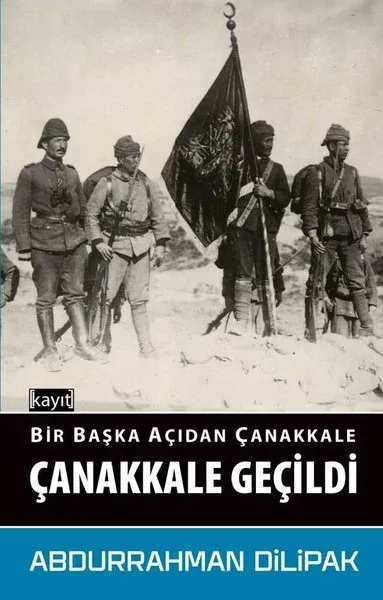 Bir Başka Açıdan Çanakkale-Çanakkale Geçidi
