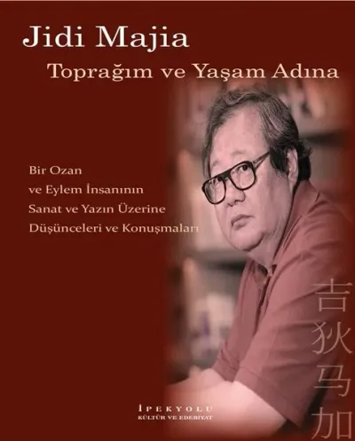 Jidi Majia-Toprağım ve Yaşam Adına