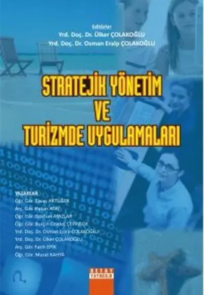 Stratejik Yönetim ve Turizmde Uygulamaları