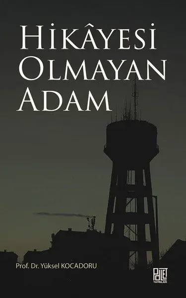 Hikayesi Olmaya Adam