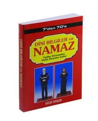 7'den 70'e Dini Bilgiler ve Namaz (Kod: 002-Cep Boy)
