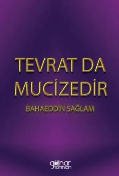 Tevrat da Mucizedir