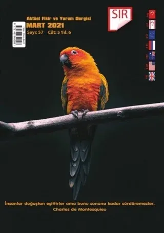 Sır Aktüel Fikir ve Yorum Dergisi Sayı: 57 Mart 2021