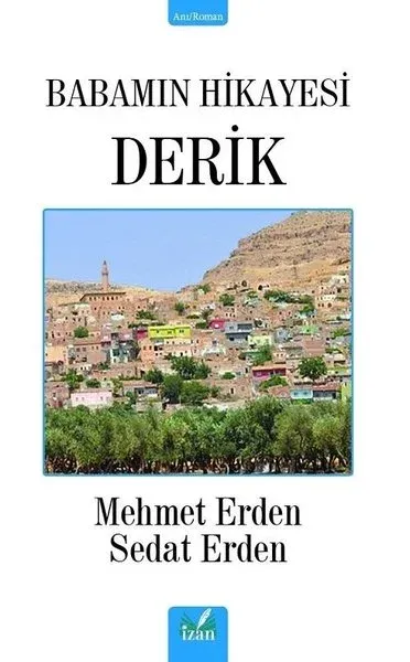 Babamın Hikayesi Derik