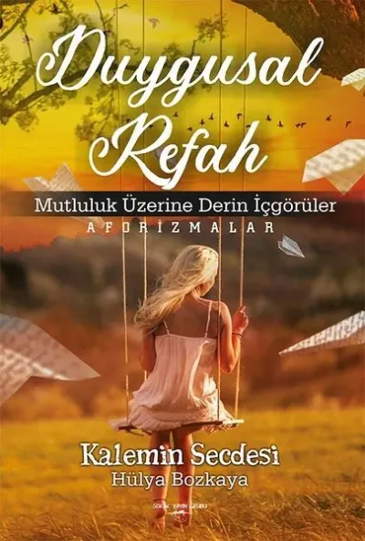 Duygusal Refah - Mutluluk Üzerine Derin İçgörüler - Aforizmalar