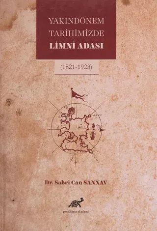 Yakın Dönem Tarihimizde Limni Adası (Ciltli)