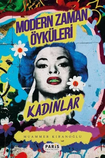 Modern Zaman Öyküleri - Kadınlar