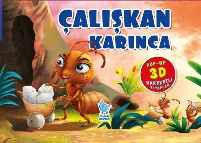Çalışkan Karınca - Pop-Up 3D Hareketli Kitap
