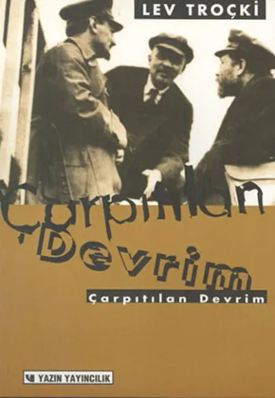 Çarpıtılan Devrim Lev Troçki