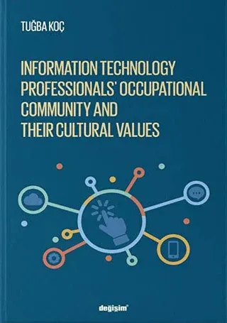 Information Technology Professionls’ Occupational Community and Their Cultural Values