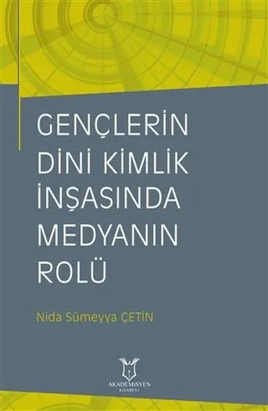 Gençlerin Dini Kimlik İnşasında Medyanın Rolü