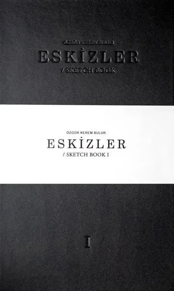 Eskizler Cilt - 1 (Ciltli)