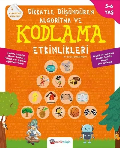 Dikkatle Düşündüren Algoritma ve Kodlama Etkinlikleri 5 - 6 Yaş