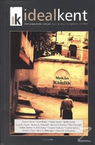 İdeal Kent - Kent Araştırmaları Dergisi Sayı: 3