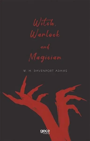 Witch, Warlock and Magician