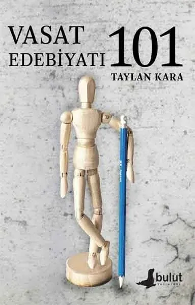 Vasat Edebiyatı 101 Taylan Kara