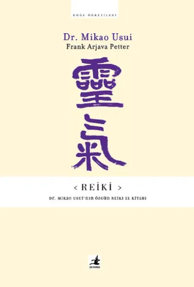 Reiki-Dr.Mikao Usui'nin Özgün El Kitabı