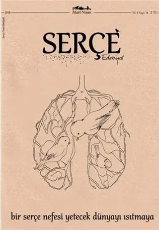 Serçe Edebiyat Dergisi Sayı: 14 Mart - Nisan 2018