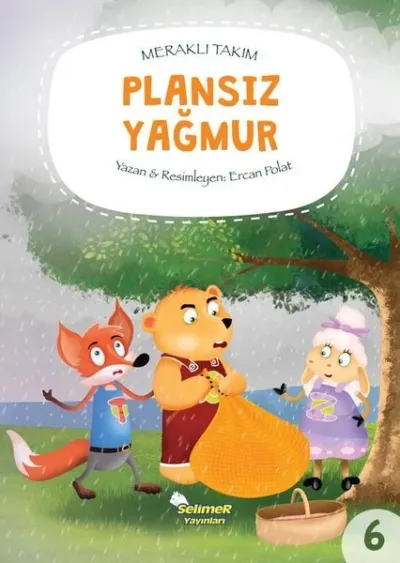 Meraklı Takım - Plansız Yağmur