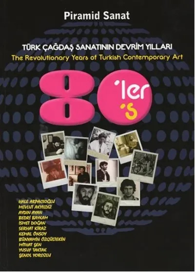 Türk Çağdaş Sanatının Devrim Yılları 80'ler (Ciltli)