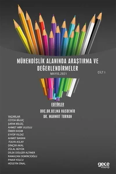 Mühendislik Alanında Araştırma ve Değerlendirmeler Cilt 1 (Mayıs 2021)