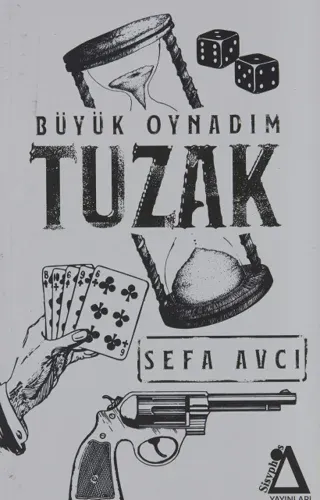 Tuzak Büyük Oynadım
