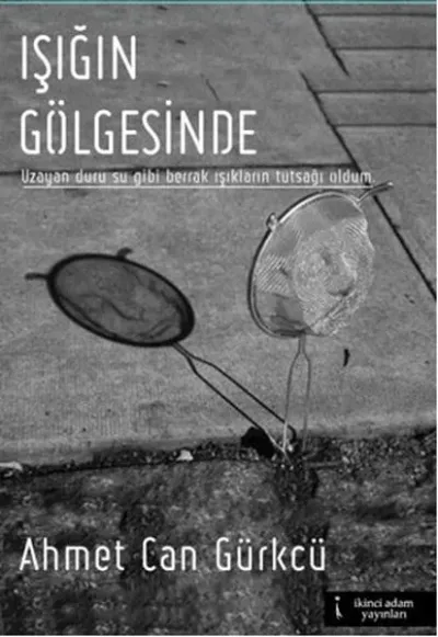 Işığın Gölgesinde