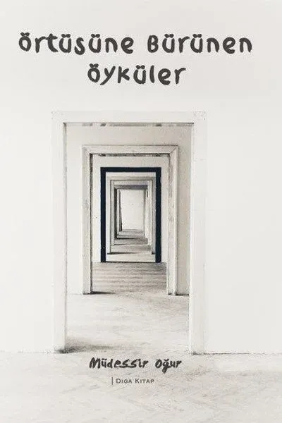 Örtüsüne Bürünen Öyküler
