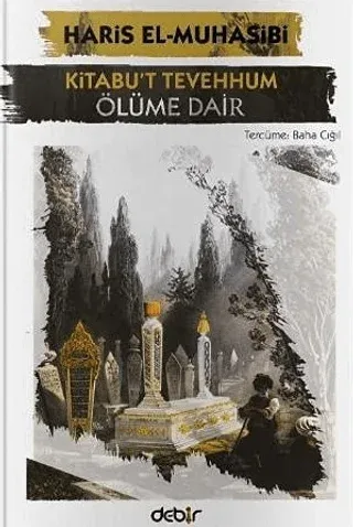 Kitabu't Tevehhum - Ölüme Dair