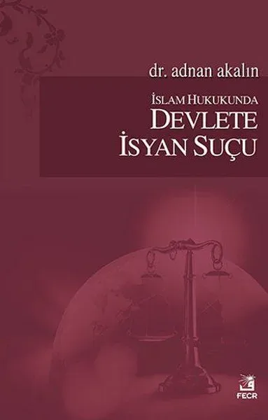 İslam Hukukunda Devlete İsyan Suçu