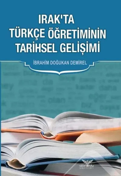 Irak’ta Türkçe Öğretiminin Tarihsel Gelişimi