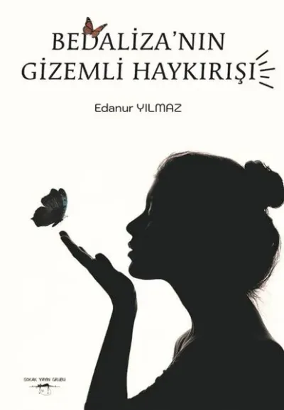 Bedaliza'nın Gizemli Haykırışı