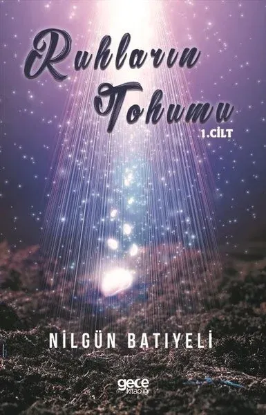 Ruhların Tohumu 1. Cilt