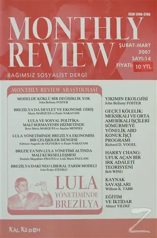 Monthly Review Bağımsız Sosyalist Dergi Sayı: 14 / Şubat - Mart 2007