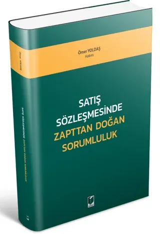 Satış Sözleşmesinde Zapttan Doğan Sorumluluk