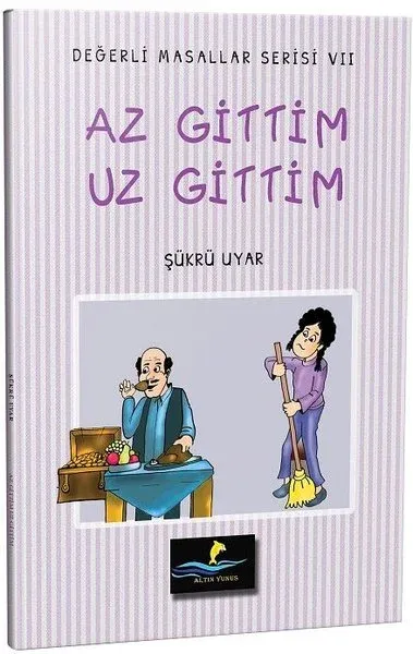 Az Gittim Uz Gittim - Değerli Masallar Serisi 7