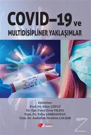 Covid-19 ve Multidisipliner Yaklaşımlar