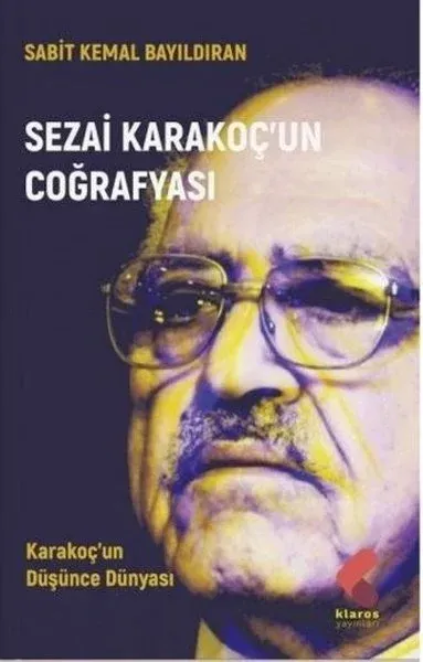 Sezai Karakoç’un Coğrafyası