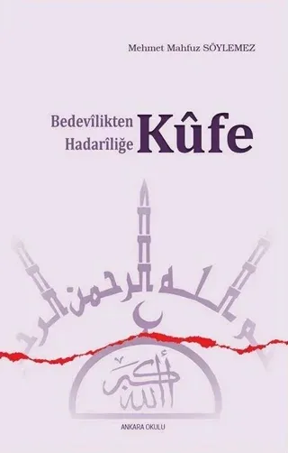 Bedevilikten Hadariliğe Kufe
