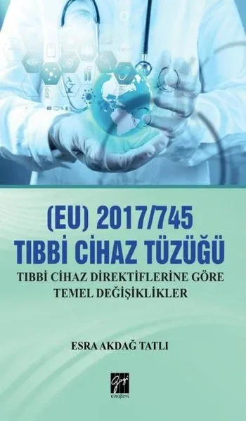 (EU) 2017/745 Tıbbi Cihaz Tüzüğü