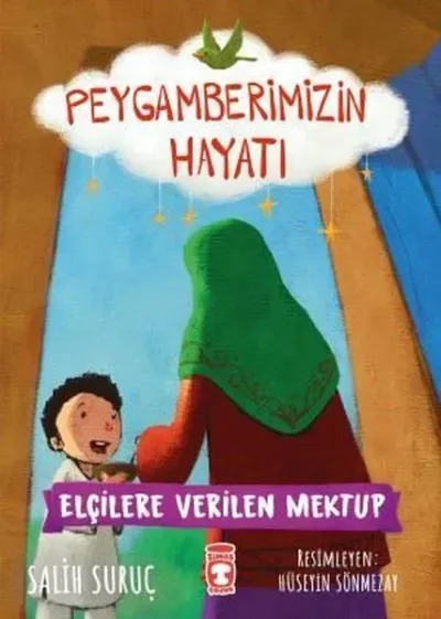Elçilere Verilen Mektup - Peygamberimizin Hayatı Salih Suruç