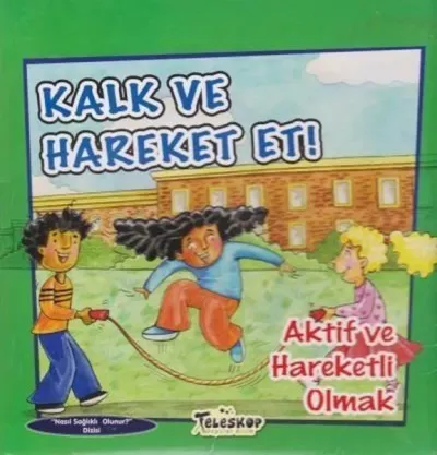 Kalk ve Hareket Et